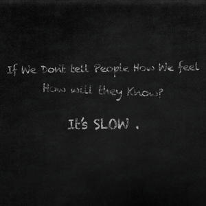 It's slow (Explicit)