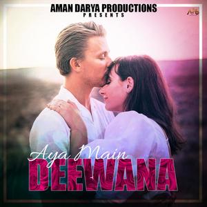 Aaya Main Deewana (feat. Shivika Rajesh, Vipin Lyricist & Sunil Soren)