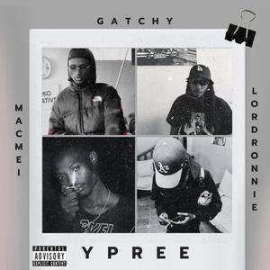 Y PREE (feat. LORDRONNIE & MACMAY)