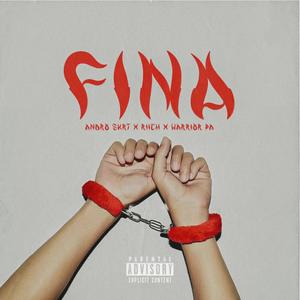 Fina (feat. Andro Skrt & Warrior Pa) (Explicit)
