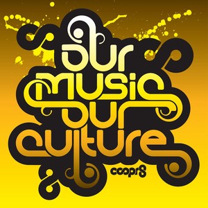 Our Music Our Culture (Volume 1)