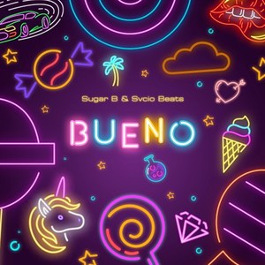 Bueno (Explicit)