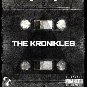 THE KRONIKLES (Explicit)