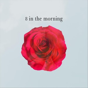 8 in the Morning
