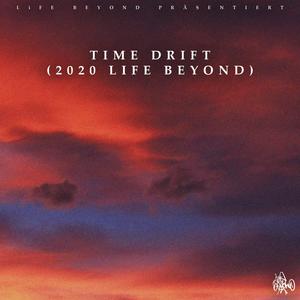 Time Drift (2020 Life Beyond)
