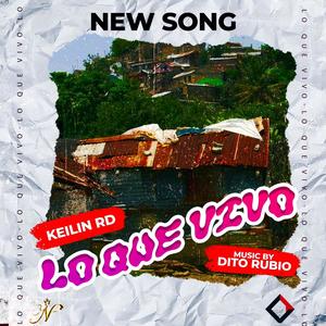 Lo Que Vivo (feat. Keilin RD) (En vivo)