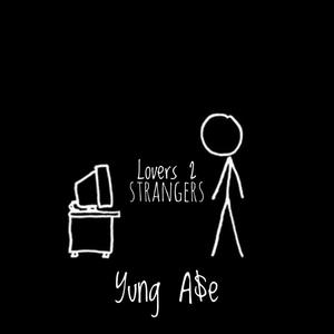 Lovers 2 Strangers (Explicit)