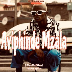 Ayiphinde Mzala (feat. Vura vex 38 & Lutchor ispoko)