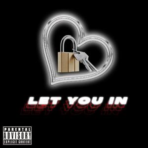 Let You In (feat. BeeOne) [Explicit]