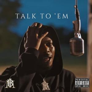 Talk To Em (Explicit)