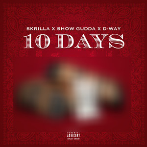10 Days (Explicit)