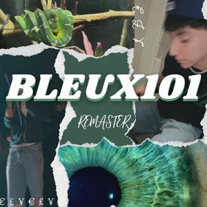 Bleux101 (Remaster)