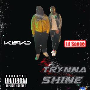 Trynna Shine (feat. Kevo) (Special Version)