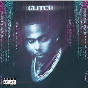 GLITCH (Explicit)