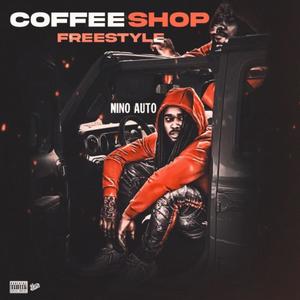 Coffee Shop (Freestyle) [Explicit]