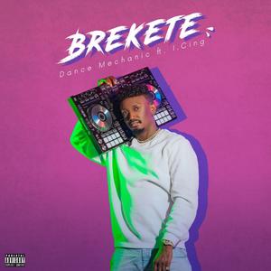 Brekete(feat. I. Cing)