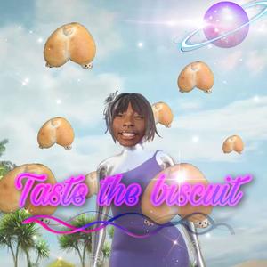 Taste the biscuit (Pop ver.) [Explicit]