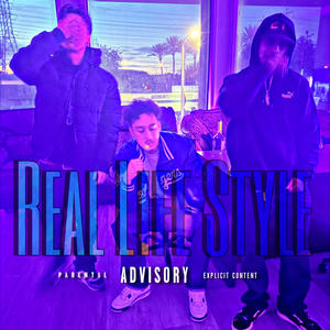 Real Life Style (feat. Trapbaby G & KuruptRambo) (Explicit)