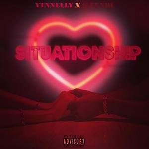 Situationship (feat. K Fendi) (Explicit)