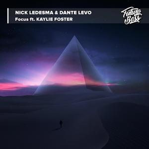 Focus(feat. Kaylie Foster)