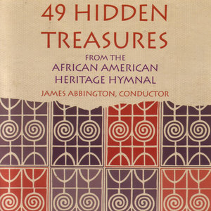 49 Hidden Treasures from the African American Heritage Hymnal