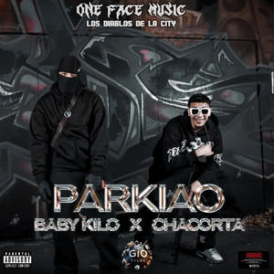 PARKIAO (feat. Baby kilo) (Explicit)