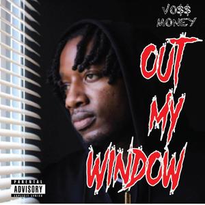 Out My Window (Explicit)