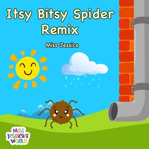 Itsy Bitsy Spider (Remix)