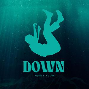 Down (feat. Maestro Queliz)