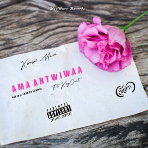 Ama Antwiwaa (Original|Explicit)