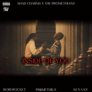 Inside of You (feat. The Promethians) [Explicit]