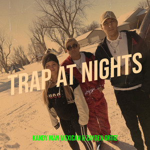 Trap at Nights (Explicit)