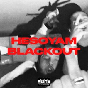 blackout(feat. energizer, uglyassocho & TeaBeforeSleep) (Explicit)