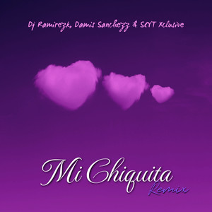 Mi Chiquita (Remix)