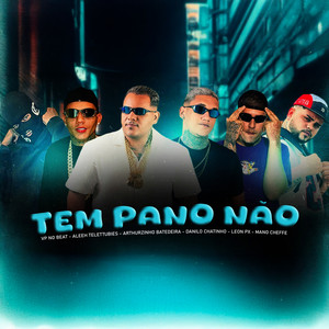 Tem Pano Não (Explicit)