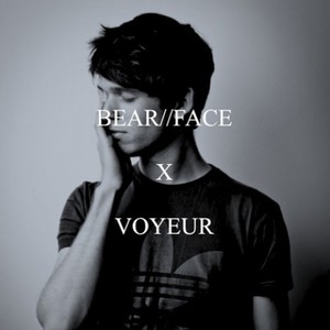 Voyeur (Bear//Face Bootleg Edit)