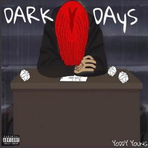 Dark Days (Explicit)