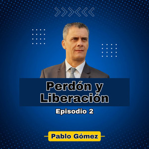 Perdón y Liberación. Episodio 2