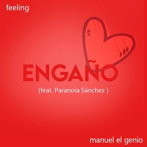 Engaño (feat. Paranoia Sánchez)