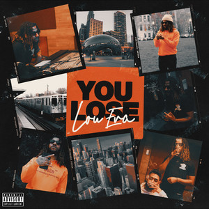 You Lose (Explicit)