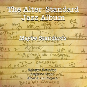 The Alter Standard Jazz Album - Maybe Standards