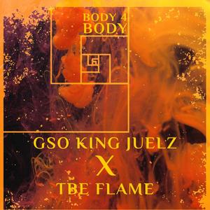 Body 4 Body (feat. TBE Flame) (Explicit)