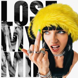 LOSE MY MIND