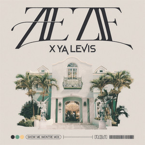 Show Me(Montre Moi) (Explicit)