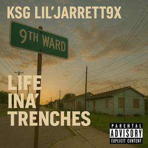 Life Ina Trenches (Explicit)