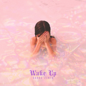 Wake Up (Explicit)