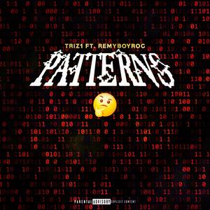 Patterns (feat. Remyboyroc) (Explicit)