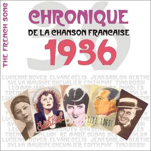 The French Song / Chronique De La Chanson Française - 1936, Vol. 13