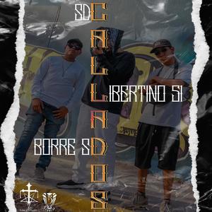 CALLADOS (feat. Libertino51) (Explicit)