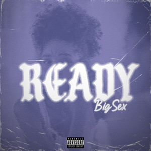 Ready (Explicit)